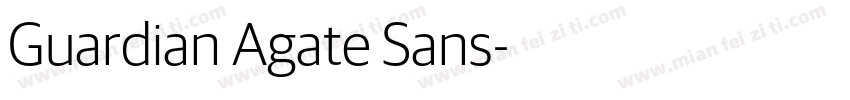 Guardian Agate Sans字体转换